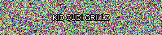 Kid Cudi Grillz: TV Pixelation Pattern